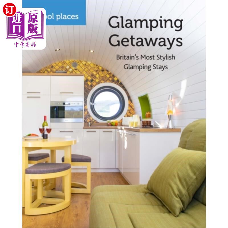 海外直订Glamping Getaways 豪华露营度假