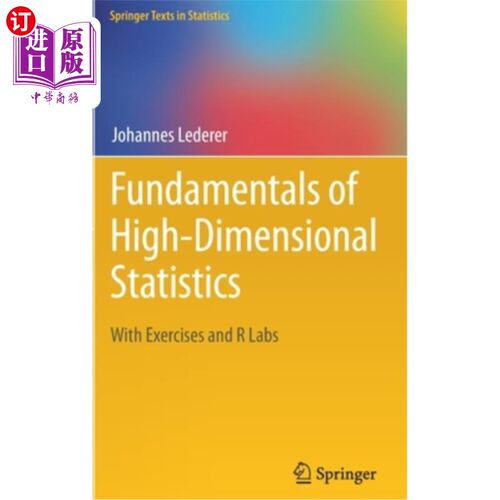 海外直订Fundamentals of High-Dimensional Statistics: With Exercises and R Labs 高维统计基础:与练习和R实验室