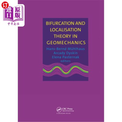 海外直订Bifurcation and Localisation Theory in Geomechanics 地质力学中的分岔与局部化理论