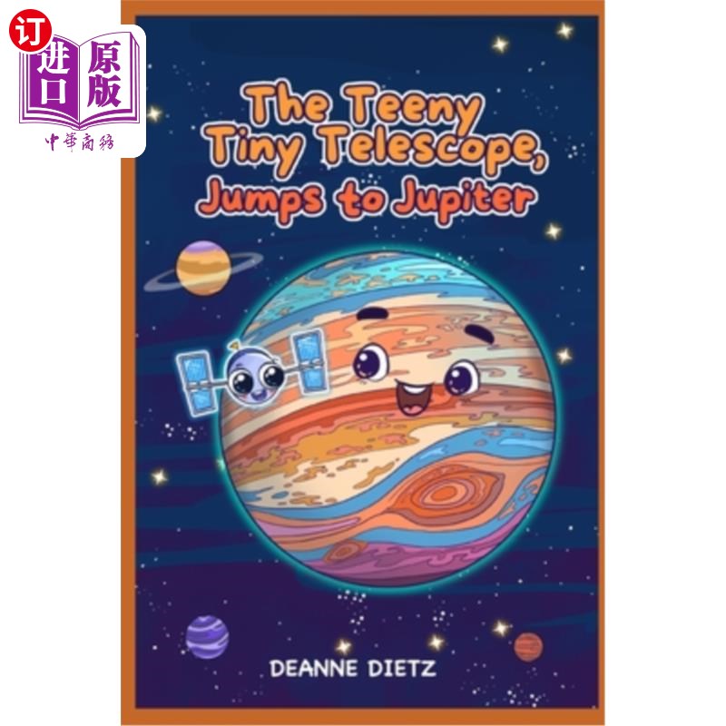 海外直订The Teeny Tiny Telescope Jumps to Jupiter 微型望远镜跳向木星