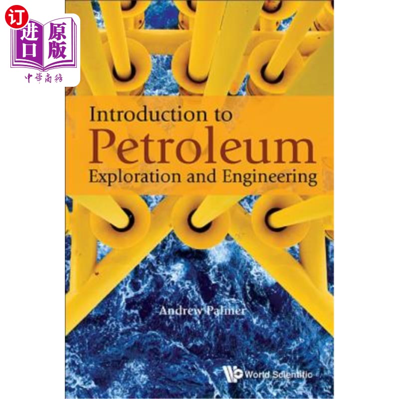 海外直订Introduction to Petroleum Exploration and Engineering 石油勘探与工程概论