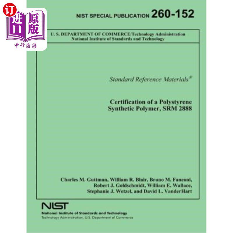 海外直订Certification of a Polystyrene Synthetic Polymer, SRM 2888 聚苯乙烯合成聚合物认证，SRM 2888