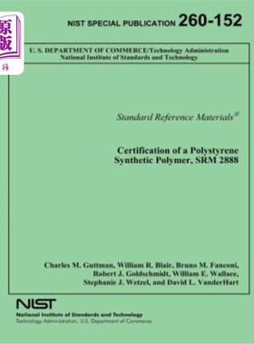 海外直订Certification of a Polystyrene Synthetic Polymer, SRM 2888 聚苯乙烯合成聚合物认证，SRM 2888