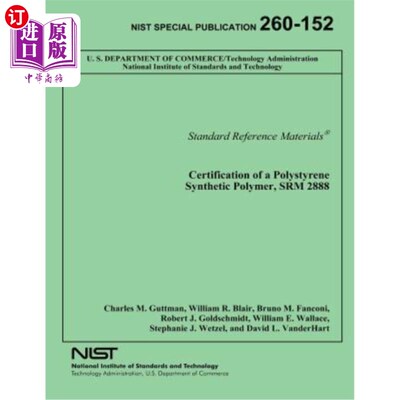 海外直订Certification of a Polystyrene Synthetic Polymer, SRM 2888 聚苯乙烯合成聚合物认证，SRM 2888