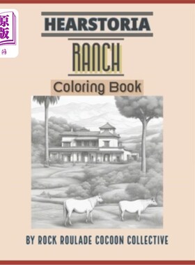 海外直订Ranch, Hearstoria: Coloring Book Ranch， Hearstoria：着色书