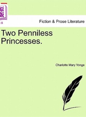 海外直订Two Penniless Princesses. 两个身无分文的公主。