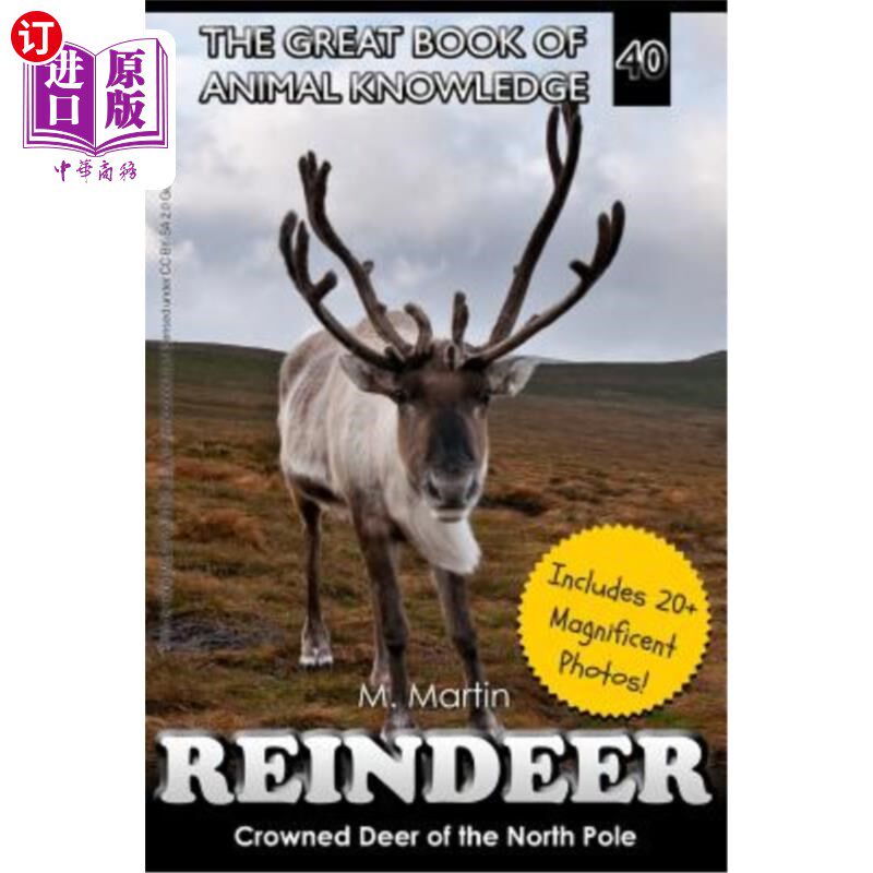 海外直订Reindeer: Crowned Deer of the North Pole 驯鹿：北极的加冕鹿
