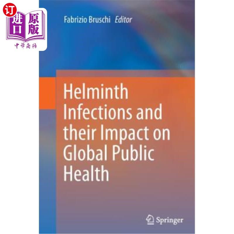 海外直订医药图书Helminth Infections and Their Impact on Global Public Health 蠕虫感染及其对全球公共卫生的影响
