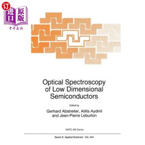 海外直订Optical Spectroscopy of Low Dimensional Semiconductors 低维半导体的光学光谱