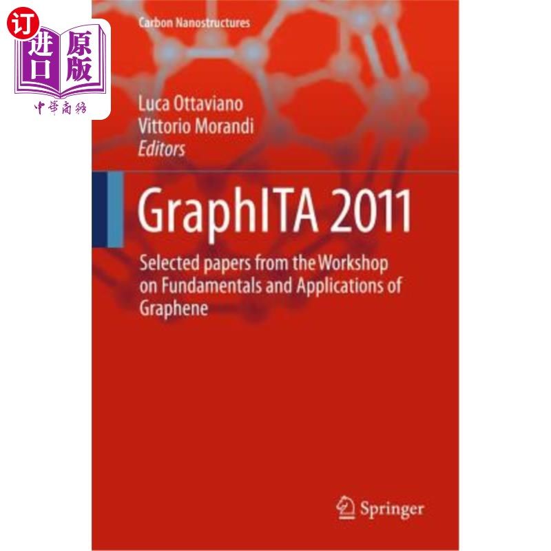 海外直订Graphita 2011: Selected Papers from the Workshop on Fundamentals and Application Graphita 2