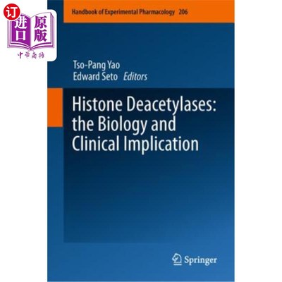 海外直订医药图书Histone Deacetylases: The Biology and Clinical Implication 组蛋白脱乙酰酶：生物学和临床意义