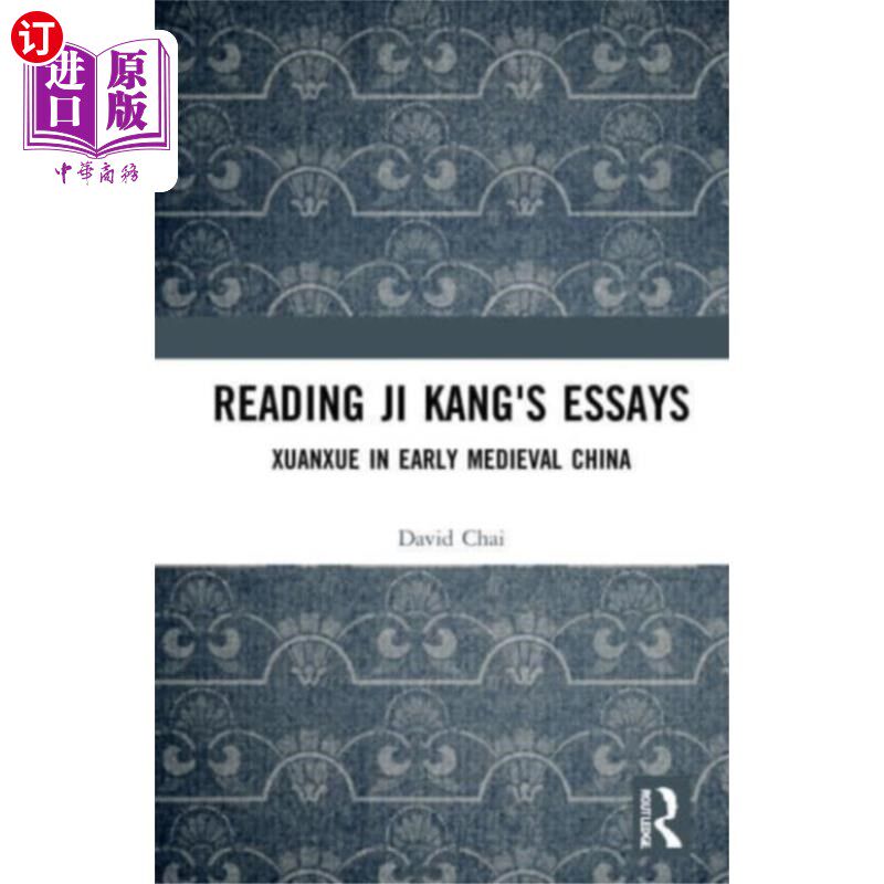海外直订Reading Ji Kang's Essays 读嵇康随笔