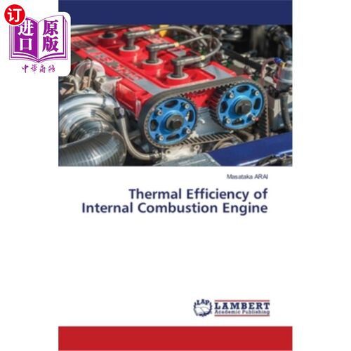 海外直订Thermal Efficiency of Internal Combustion Engine 内燃机热效率