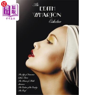 海外直订The Edith Wharton Collection (Complete and Unabridged) Including: The Age of Inn 伊迪丝·沃顿（Edi