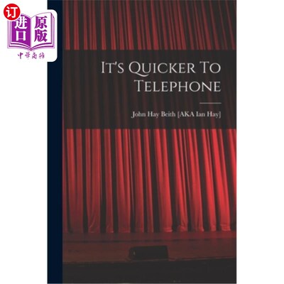 海外直订It's Quicker To Telephone 打电话更快