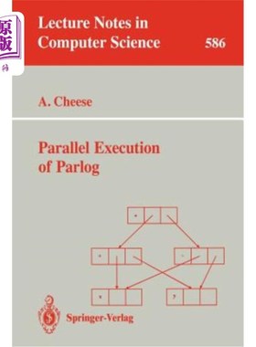 海外直订Parallel Execution of Parlog Parlog的并行执行