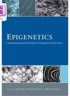 海外直订Epigenetics: Linking Genotype and Phenotype in Development and Evolution 表观遗传学：基因型和表型在发育和进