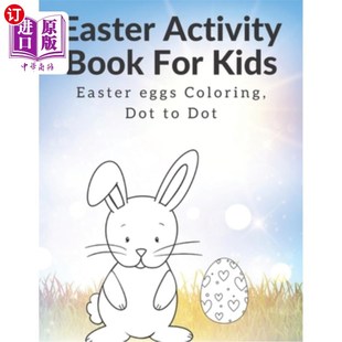 海外直订Easter Activity Book For Kids: Coloring Easter eggs, dot to dot 给孩子们的复活节活动书：给复活节彩蛋着色，