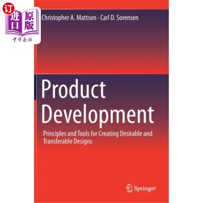 海外直订Product Development: Principles and Tools for Creating Desirable and Transferabl 产品开发：创造理想和可转让设计