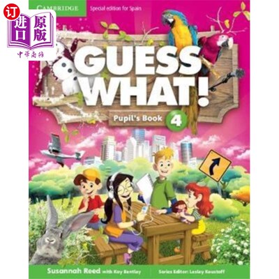海外直订古英语 Guess What! Level 4 Pupil's Book Spanish Edition 你猜怎么着!4级小学生教材西班牙语版