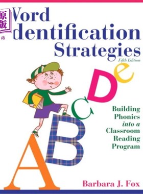 海外直订Word Identification Strategies: Building Phonics Into a Classroom Reading Progra 福克斯：单词识别策略