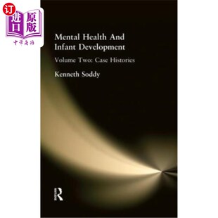 海外直订医药图书Mental Volume Histories 心理健康与婴儿发展：第二卷：病例史 Development Case Infant and Health Two