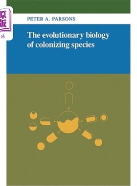 海外直订The Evolutionary Biology of Colonizing Species 拓殖物种的进化生物学