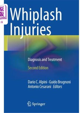 海外直订医药图书Whiplash Injuries: Diagnosis and Treatment 颈部扭伤:诊断和治疗