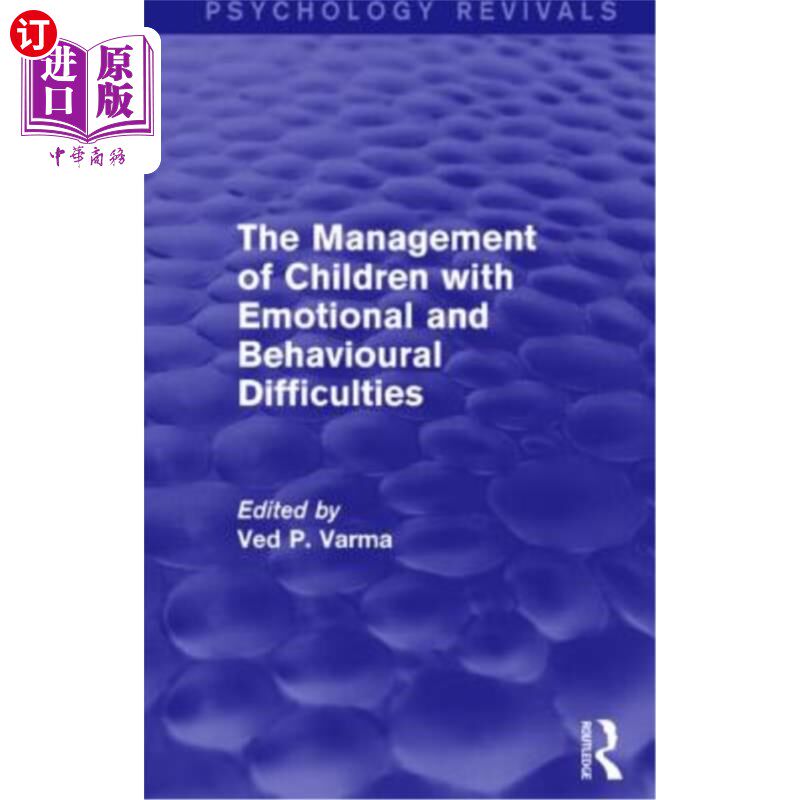 海外直订医药图书The Management of Children with Emotional and Behavioural Difficulties 有情绪和行为困难的儿童的管理