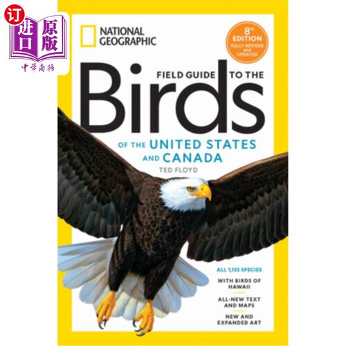 海外直订National Geographic Field Guide to the Birds of the United States and Canada, 8t 美国和加拿大鸟类国家地理野