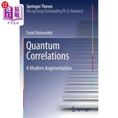 海外直订Quantum Correlations: A Modern Augmentation 量子关联：一种现代增强