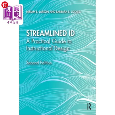 海外直订Streamlined Id: A Practical Guide to Instructional Design 精简的Id:教学设计的实用指南