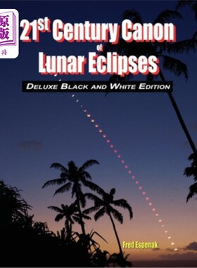 海外直订21st Century Canon of Lunar Eclipses - Deluxe Black and White Edition 21世纪月食佳能-豪华黑白版