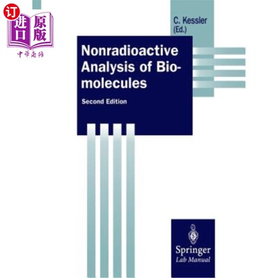 海外直订Nonradioactive Analysis of Biomolecules 生物分子的非放射性分析