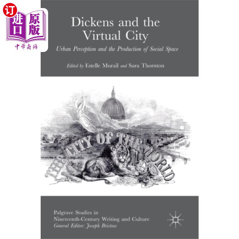 海外直订Dickens and the Virtual City 狄更斯与虚拟城市