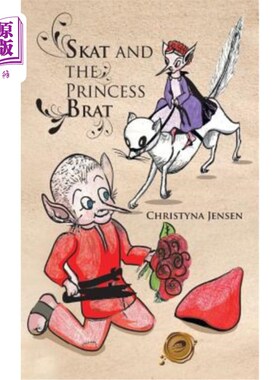 海外直订Skat and the Princess Brat Skat和小公主
