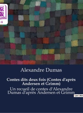 海外直订法语 Contes dits deux fois (Contes d'après Andersen et Grimm): Un recueil de contes d 《两次讲故事》(以安徒