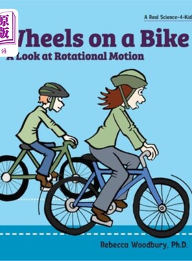 海外直订Wheels on a Bike: A Look at Rotational Motion 自行车上的轮子:旋转运动的观察
