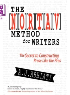 海外直订The NORTAV Method for Writers: The Secret to Constructing Prose Like the Pros 作家的NORTAV方法:像专业人士一