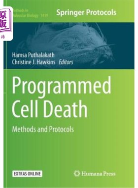 海外直订Programmed Cell Death: Methods and Protocols 程序性细胞死亡：方法和协议