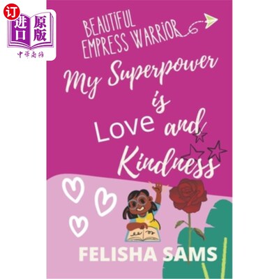 现货 My Superpower is Love and Kindness 我的超能力是爱和善良【中商原版】【中商原版】