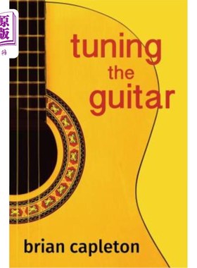 海外直订Tuning the Guitar: the science and the art 吉他调音：科学与艺术