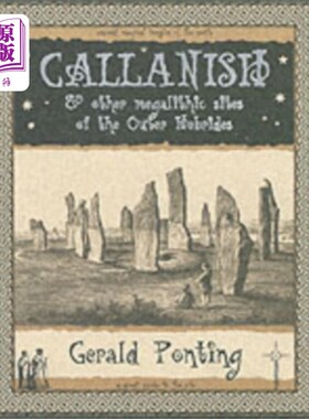 海外直订Callanish and Other Megalithic Sites of the Oute... 外赫布里底群岛的卡拉尼什和其他巨石遗址