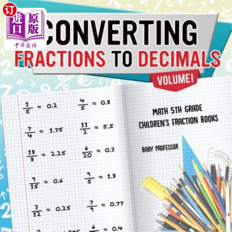 海外直订Converting Fractions to Decimals Volume I - Math 5th Grade Children's Fraction B 转换分数到小数卷一-数学五