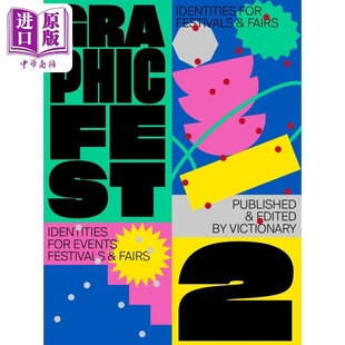 Festivals Fest Spot 身份 Graphic 图形节2：节日与博览会 Identities Fairs For 中商原版 进口艺术