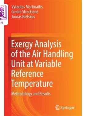 海外直订Exergy Analysis of the Air Handling Unit at Vari... 变参考温度下空气处理机组的火用分析