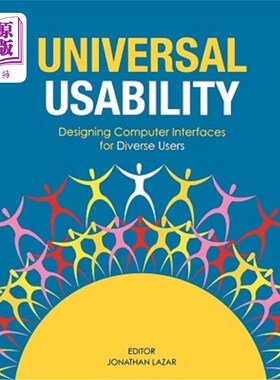 海外直订Universal Usability: Designing Computer Interfaces for Diverse User Populations 通用可用性:为不同的用户群体