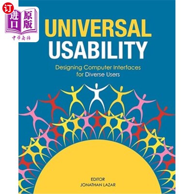 海外直订Universal Usability: Designing Computer Interfaces for Diverse User Populations 通用可用性:为不同的用户群体
