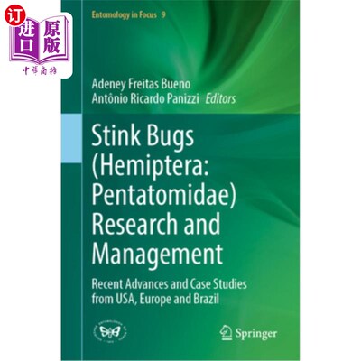 海外直订Stink Bugs (Hemiptera: Pentatomidae) Research and Management: Recent Advances an Stink Bugs