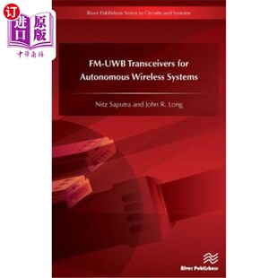 海外直订Fm-Uwb Transceivers for Autonomous Wireless Systems 自主无线系统的Fm-Uwb收发器